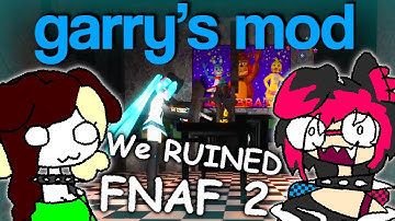 GMOD With Two SILLY GREMLIN GIRLS Who SUCK AT FNAF 2... Also We Are Both Miku [ft. @wasdwwasd2]