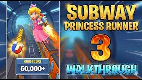 Subway Princess Runner High Score Run - Level 3