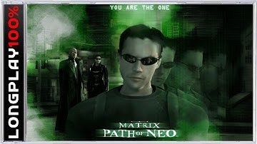The Matrix: Path of Neo 100% | Longplay Walkthrough | The One | with Subtitles (1440p)