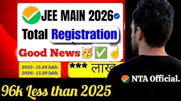 Good News🔥 Low Registration in JEE Mains 2026 🥳| Total Registration for JEE Mains 2026 #jee2026
