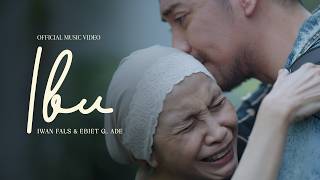 Iwan Fals & Ebiet G. Ade - Ibu (Official Music Video)