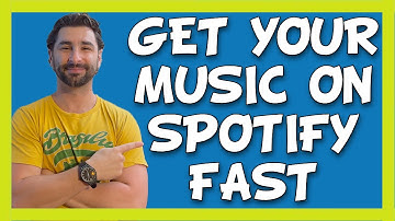 How to Get Your Music on Spotify FAST
