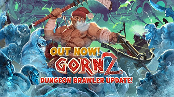 GORN 2 is Dungeon Crawler Now? New 