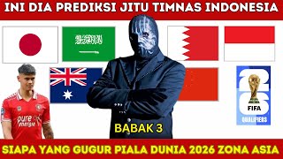 INI YANG GUGUR❗INDONESIA,JEPANG,ARAB SAUDI,BAHRAIN,AUSTRALIA,CHINA-KUALIFIKASI PIALA DUNIA 2026