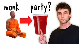 can I convince a monk to crash a party?