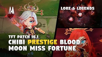 CHIBI PRESTIGE BLOOD MOON MISS FORTUNE | FINISHER, BOOM, EMOTES | TFT PATCH 16.1