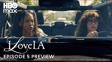 I Love LA | Episode 5 Preview | HBO Max