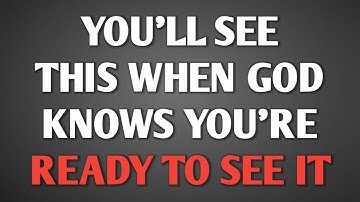 You’ll see this when God knows you’re ready to see it || Never Give Up