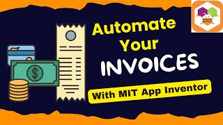 How to Create an Invoice Generator App using MIT App Inventor 2 | New 2024