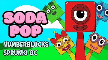 SODA POP x NUMBERBLOCKS SPRUNKI