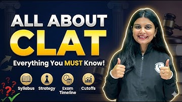 All about CLAT 2027 | Eligibility, Syllabus, Exam Pattern, and Important Dates