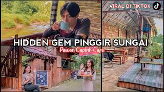 HIDDEN GEM PINGGIR SUNGAI VIRAL - Pawon Capink Cafe -Mangliawan Malang (Wisata Kali Cemplong Malang)