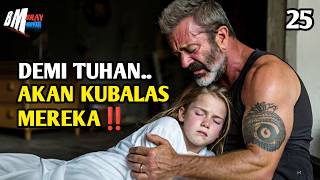 Ayahnya Berjanji Akan Membalas Para Pelaku - Alur Cerita Film Action Seru