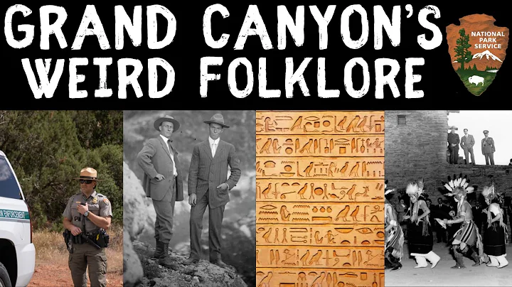 Exploring the Grand Canyon National Park's Weird Folklore: Myths and Legends of the United States