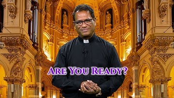 Are You Ready? 1st Sunday of Advent | Homily (Year A) | Matthew 24:37-44 | Homily 30 November 2025