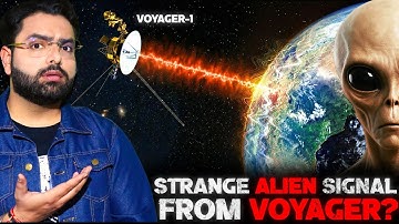 NASA’s Voyager 1 Just Sent a Mysterious Signal - What it means?