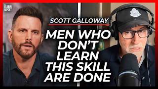 Ai May Have Just Killed This Skill That Men Need to Thrive | Scott Galloway