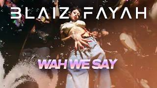 Blaiz Fayah X Mafio House - Wah We Say (Pow Pow)