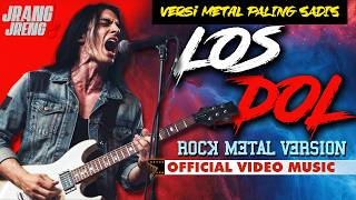 LOS DOL – DENNY CAKNAN | ROCK METAL COVER by JRANGJRENG 🎸