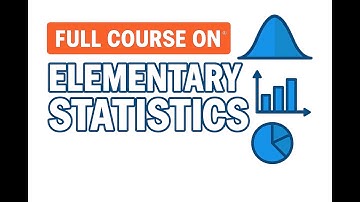 Elementary Statistics Full Course for Beginners