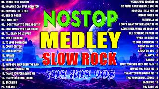 Slow Rock Medley Collection 💖 Nonstop Slow Rock Love Songs 80s 90s 💖 Mga Lumang Tugtugin Noong 90s
