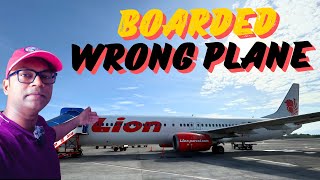 How I Boarded the wrong plane in Indonesia. #travel #flight #lionair #indonesia @Banarasibabu86