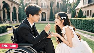 Silly Girl Was Forced To Marry Disabled CEO. Unexpectedly, She Cured CEO's Leg Injury, Love Begins!