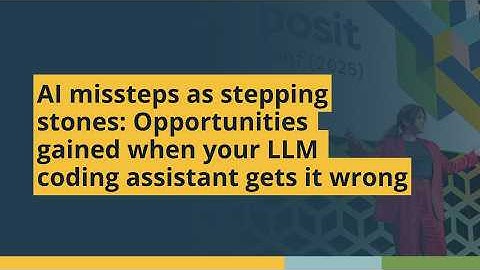 AI missteps as stepping stones (Ryan Timpe, The LEGO Group) | posit::conf(2025)