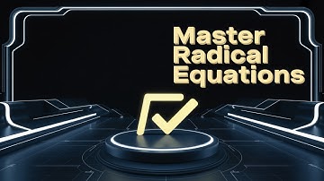 How to Solve Radical Equations in Minutes: Ultimate Step-by-Step Guide & Practice Problems