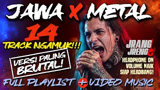 14 Lagu Jawa Viral Jadi Metal! Full Playlist Rock Metal 2025 | JrangJreng (OFFICIAL VIDEO MUSIC)