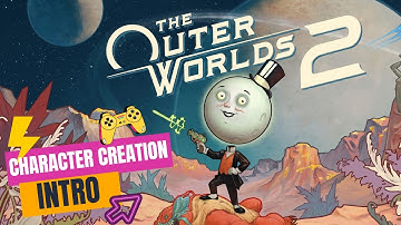 THE OUTER WORLDS 2: OFFICIËLE INTRO & KARAKTER CREATIE