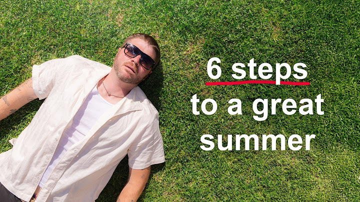 Don't Waste Your Summer