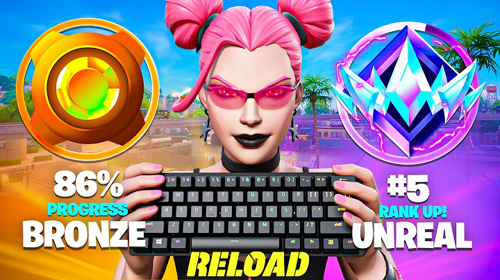 Bronze to UNREAL Speedrun in Chapter 7 RELOAD!