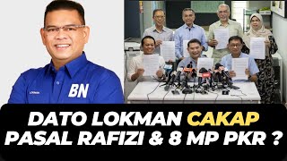 DATO LOKMAN JAWAB RAFIZI & 8 MP PKR GESA RCI ISU KEHAKIMAN