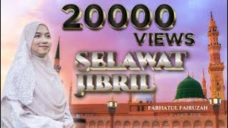 Farhatul Fairuzah - Selawat Jibril ( Music & Lyric Video)