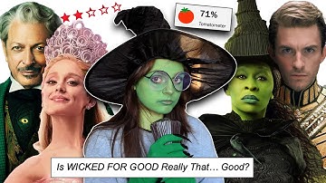We Need To Talk About WICKED FOR GOOD...