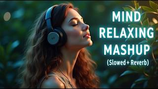 Soothing Music For Relaxing | Peaceful Bhajan For Mind Relaxation | Mind Relaxing Love Lofi Songs