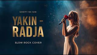 Radja – Yakin (Slow Rock Cover Lirik) | Versi Emosional by AP Cover