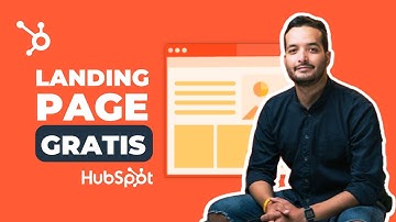 Cómo hacer una landing page GRATIS con HubSpot [Tutorial paso a paso]