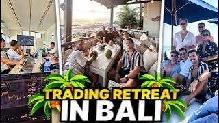 🌴 Worlds First Trading Retreat in Bali