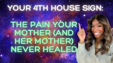 HOW TO Break Generational Trauma Cycles Through Your 4th House Energy