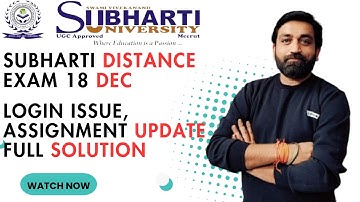 Subharti Exam Issue Solution | Login, Assignment & Exam Problem Clear