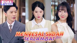 Menyesal Sudah Terlambat【IN DUB】 Penyesalan Suami Selingkuh 😭 Dia Nikahi Rivalnya