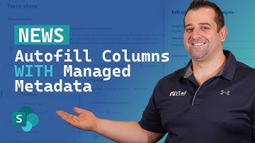SharePoint Autofill Columns Just Got WAY Better (Now with Managed Metadata!)