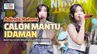 CALON MANTU IDAMAN - ADINDA RAHMA ft. OM NIRWANA | LIVE MUSIC | VERSI KOPLO