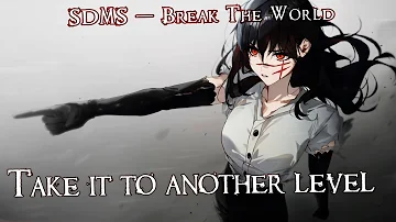 Nightcore - Break The World (Lyrics)