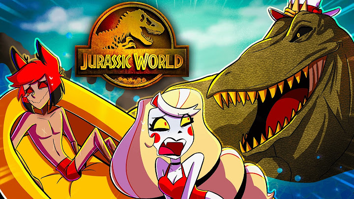 Hazbin Hotel Characters Go to Jurassic World and IT ALL GOES WRONG