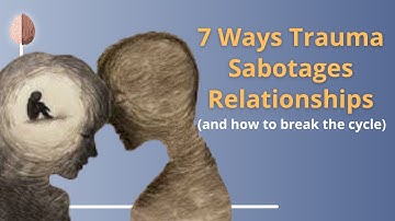 How to Build Healthy Relationships after Trauma
