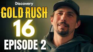 CATCH UP on 'Gold Rush' Season 16 Episode 2 