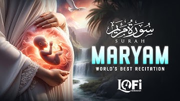 Surah Maryam (Mary) سورة مريم | Beautiful Voice Soothing Quran Will Touch Your Heart | #surahmaryam